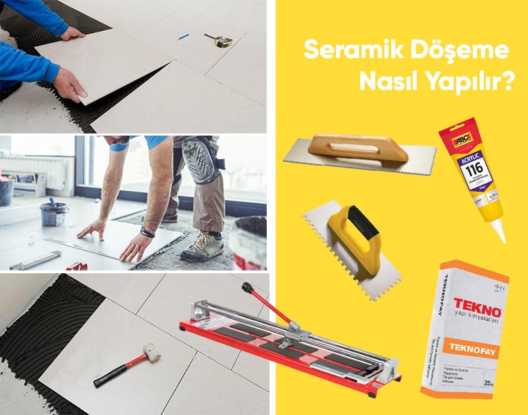 Seramik Döşeme Nasıl Yapılır?