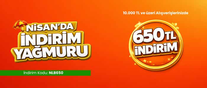 10.000 TL ve Üzeri Alışverişlerinizde 650 TL İndirim Fırsatı!