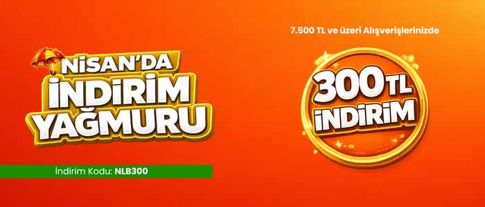 7.500 TL ve Üzeri Alışverişlerinizde 300 TL İndirim Fırsatı!