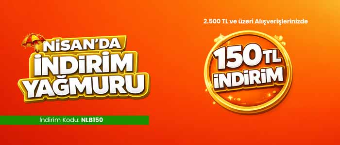 2.500 TL ve Üzeri Alışverişlerinizde 150 TL İndirim Fırsatı!