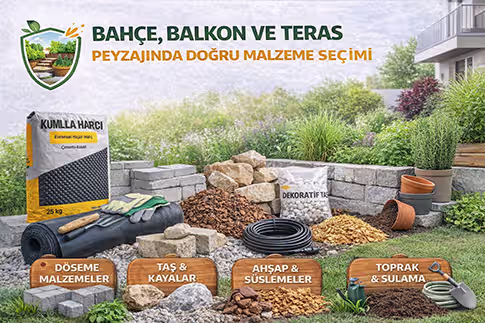 Bahçe, Balkon ve Teras Peyzajında Doğru Malzeme Seçimi